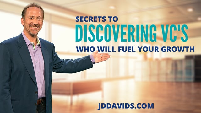 Secrets to discovering VC’s who will fuel your growth