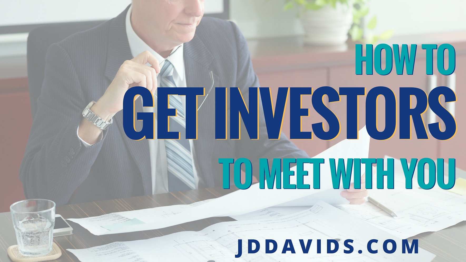 How to Get Investors to Meet With You