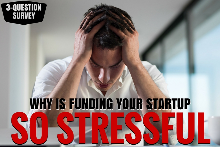 The Stress of Raising Money for Your Startup